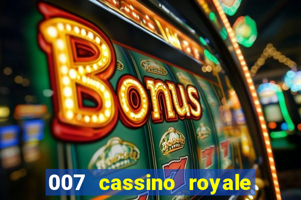 007 cassino royale download dublado 4shared